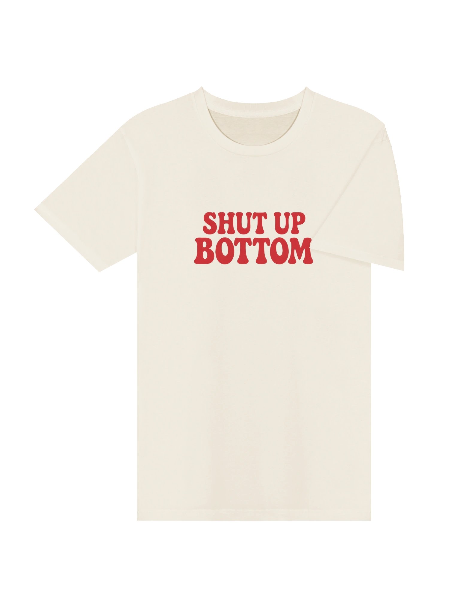 Shut Up Bottom Tee product image (4)