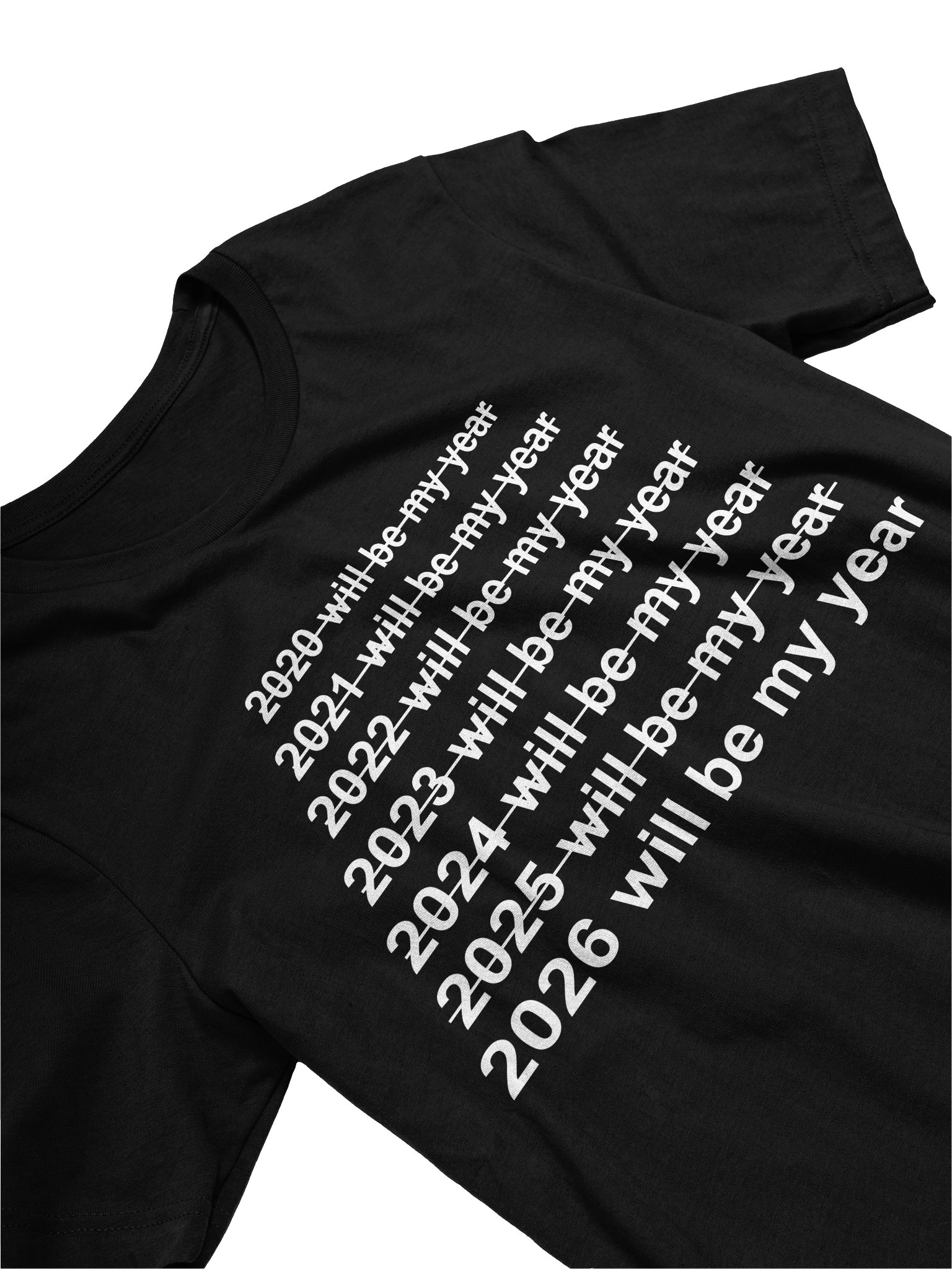 2026 will be my year Motivational Year Progress T-shirt product image (2)
