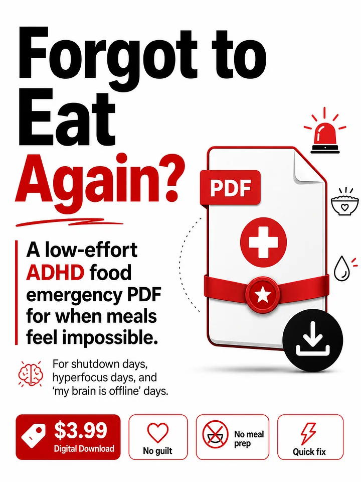 The ADHD “Forgot to Eat” Emergency Sheet — Low-Effort Food Checklist PDF product image (1)