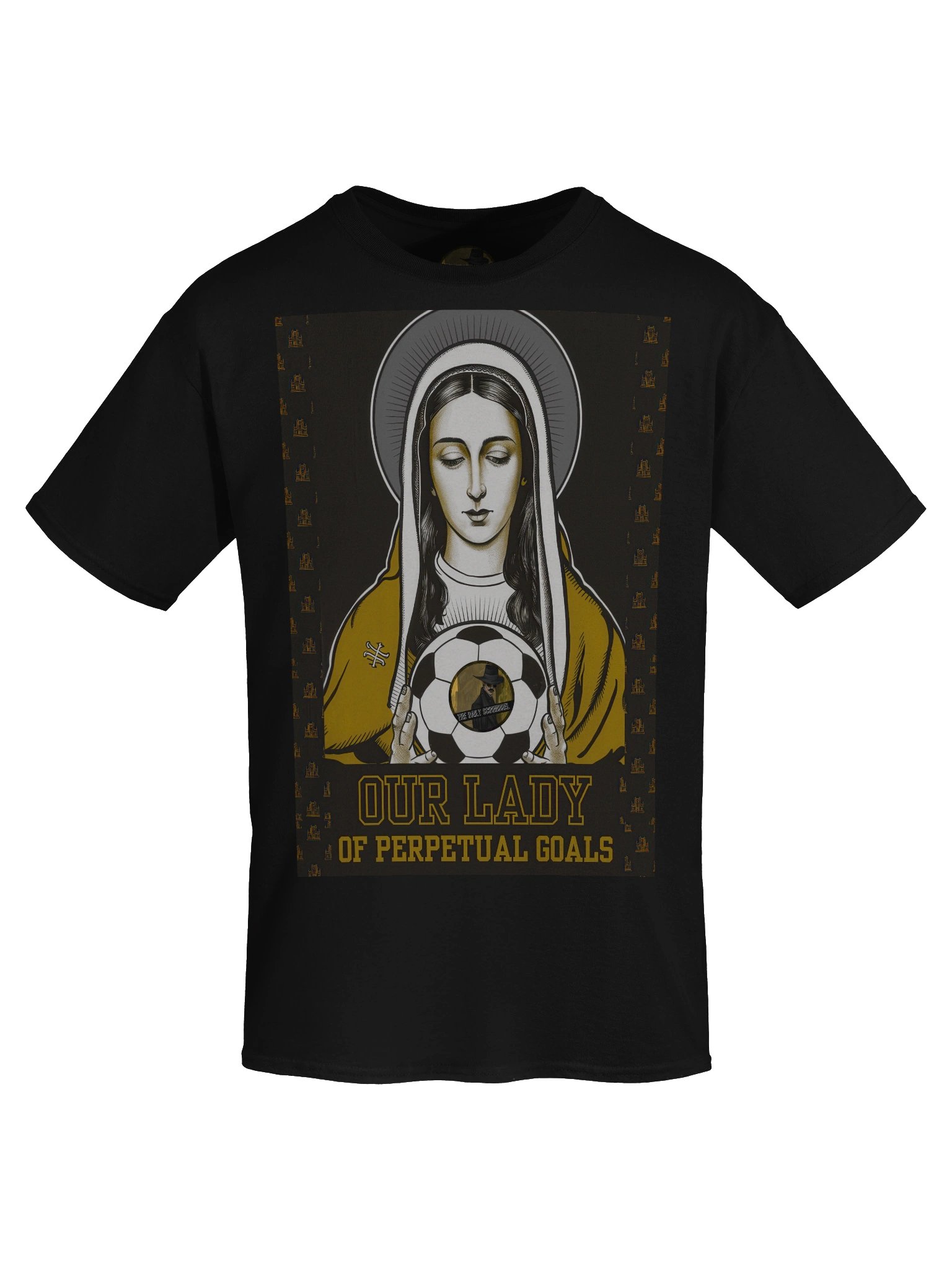Our Lady of Perpetual Goals Soccer T-Shirt product image (31)