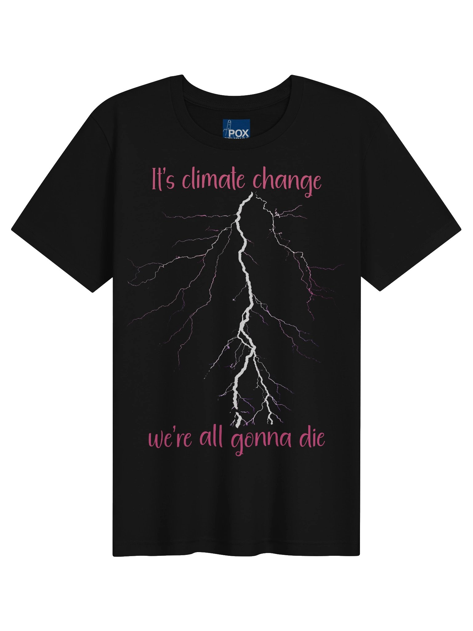 It's climate change – we're all gonna die product image (1)