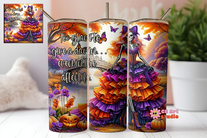 Too glam to give a damn… even in the afterlife Tumbler Wrap PNG product image (1)