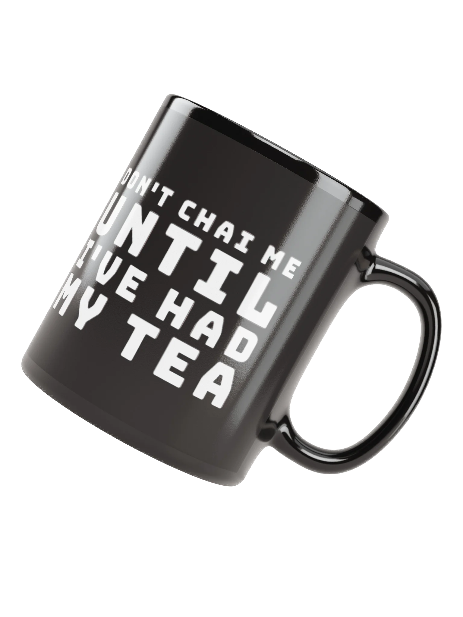 Don't Chai Me Mug Essential product image (8)