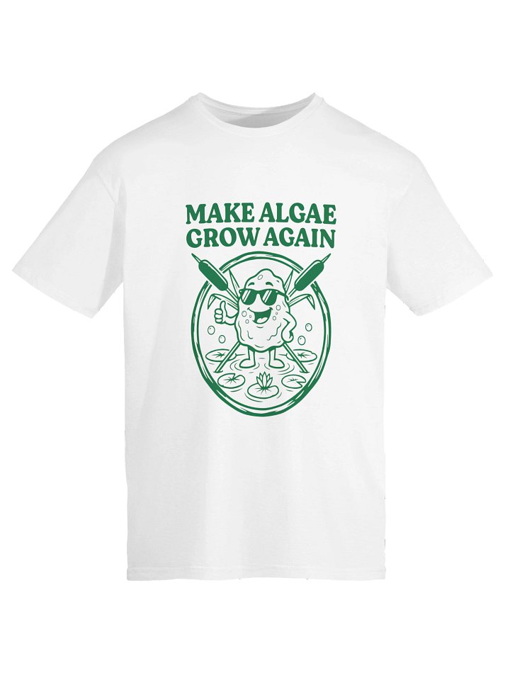 Make Algae Grow Again Shirt product image (1)