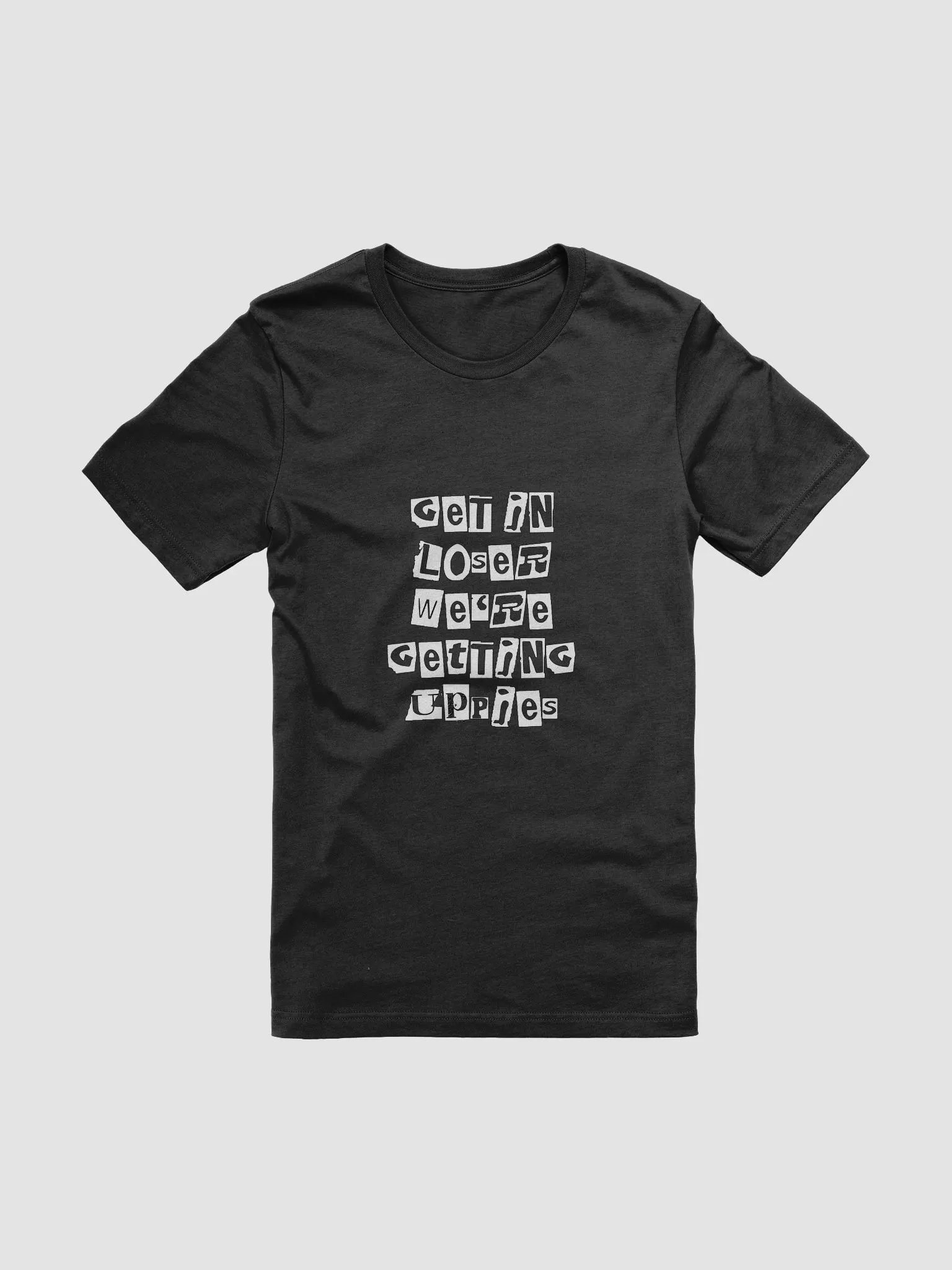 Get In Loser || Unisex Super Soft Tee product image (1)