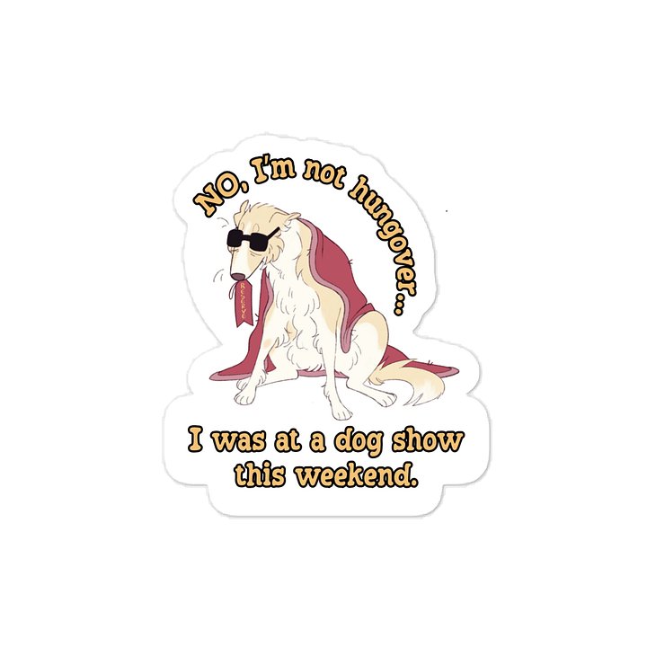 Dog Show Hangover - Cream Reserve product image (1)