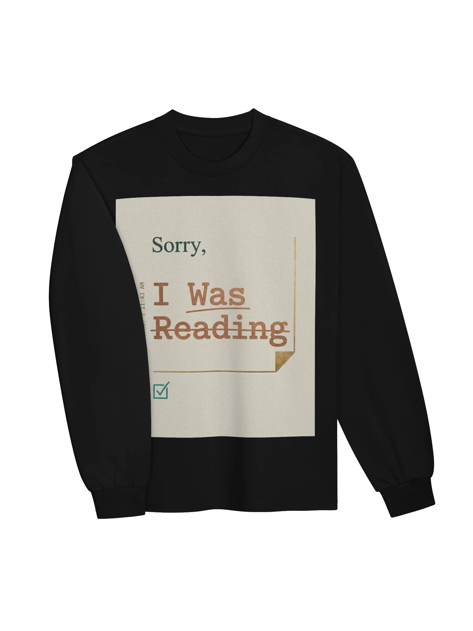 Sorry I Was Reading Funny Book Lover T-Shirt for Readers product image (3)