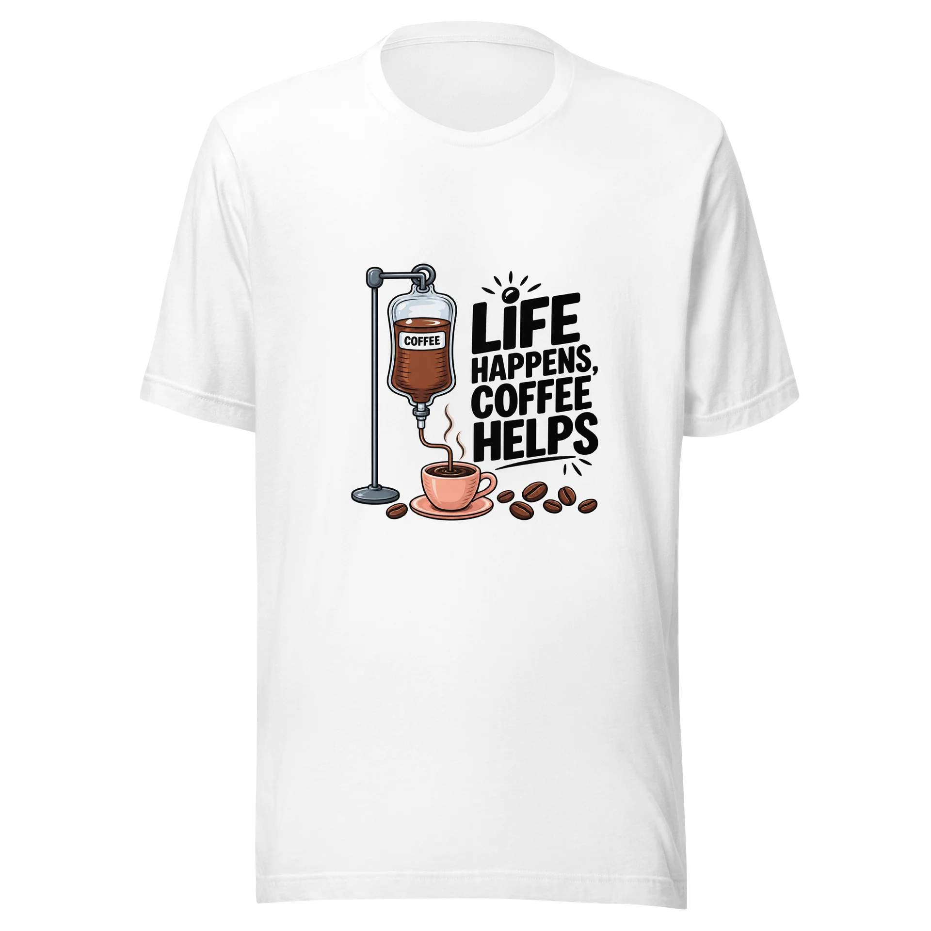 Life Happens, Coffee Helps – T-Shirt product image (1)