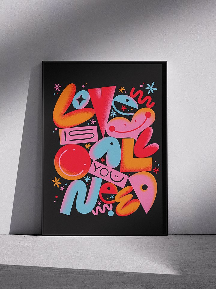 Love is All You Need Print product image (5)