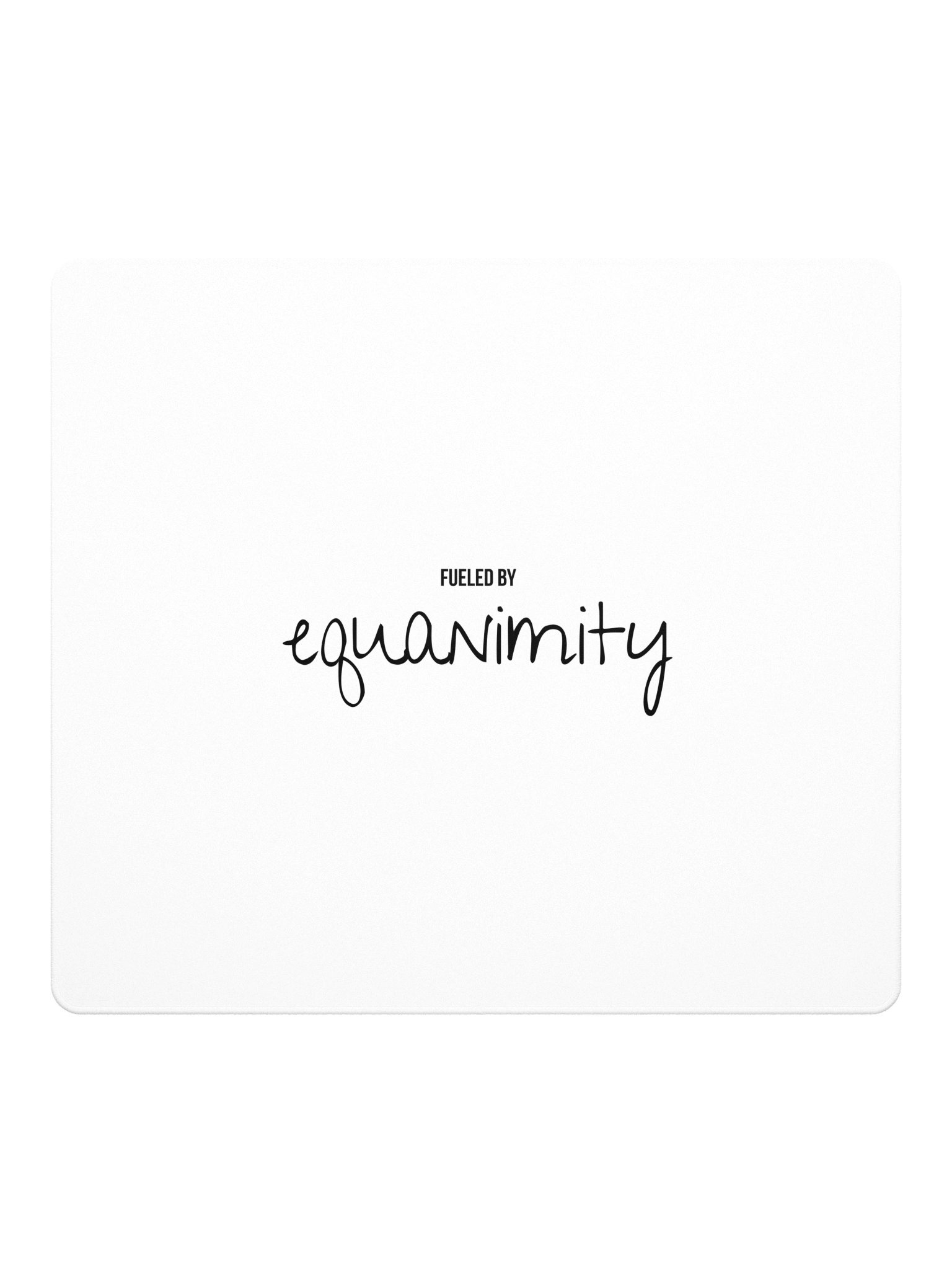 FUELED BY equanimity mouse pad product image (2)