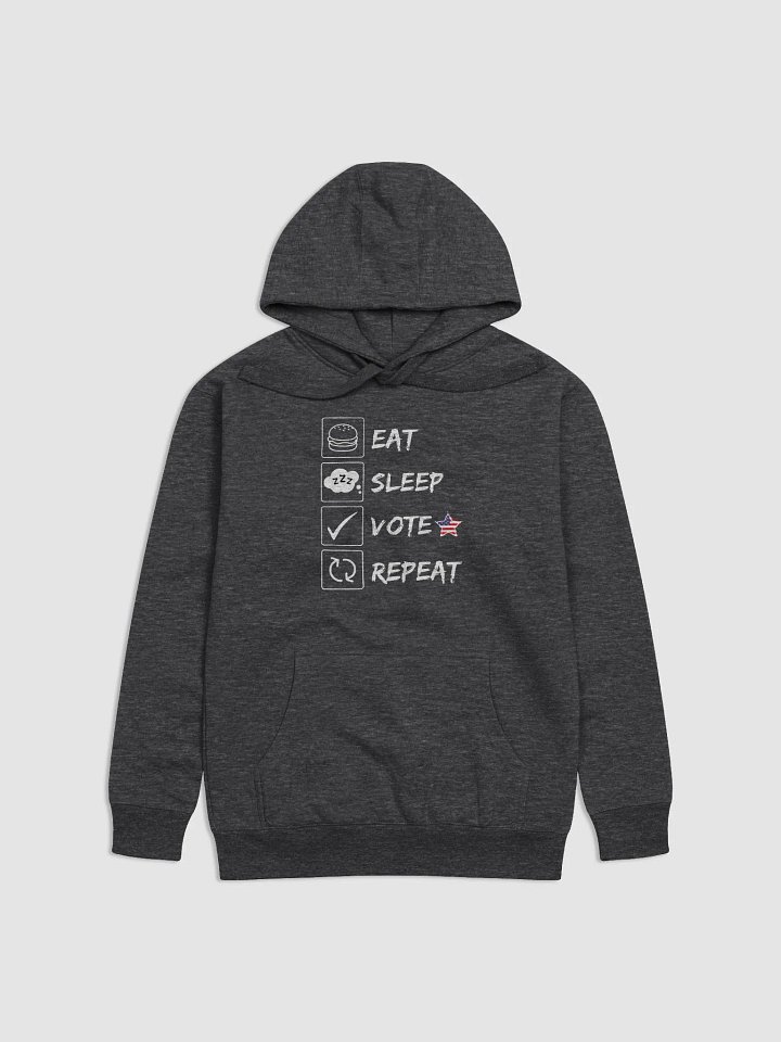 Iconic Unisex Hoodie: Eat, Sleep, Vote, Repeat | Premium Comfort product image (8)