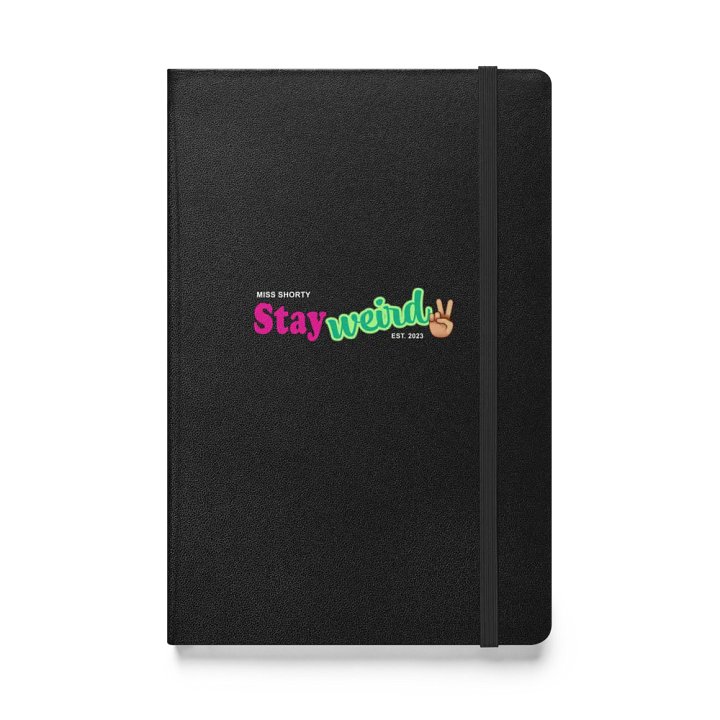 Stay Weird Hardcover Notebook product image (1)