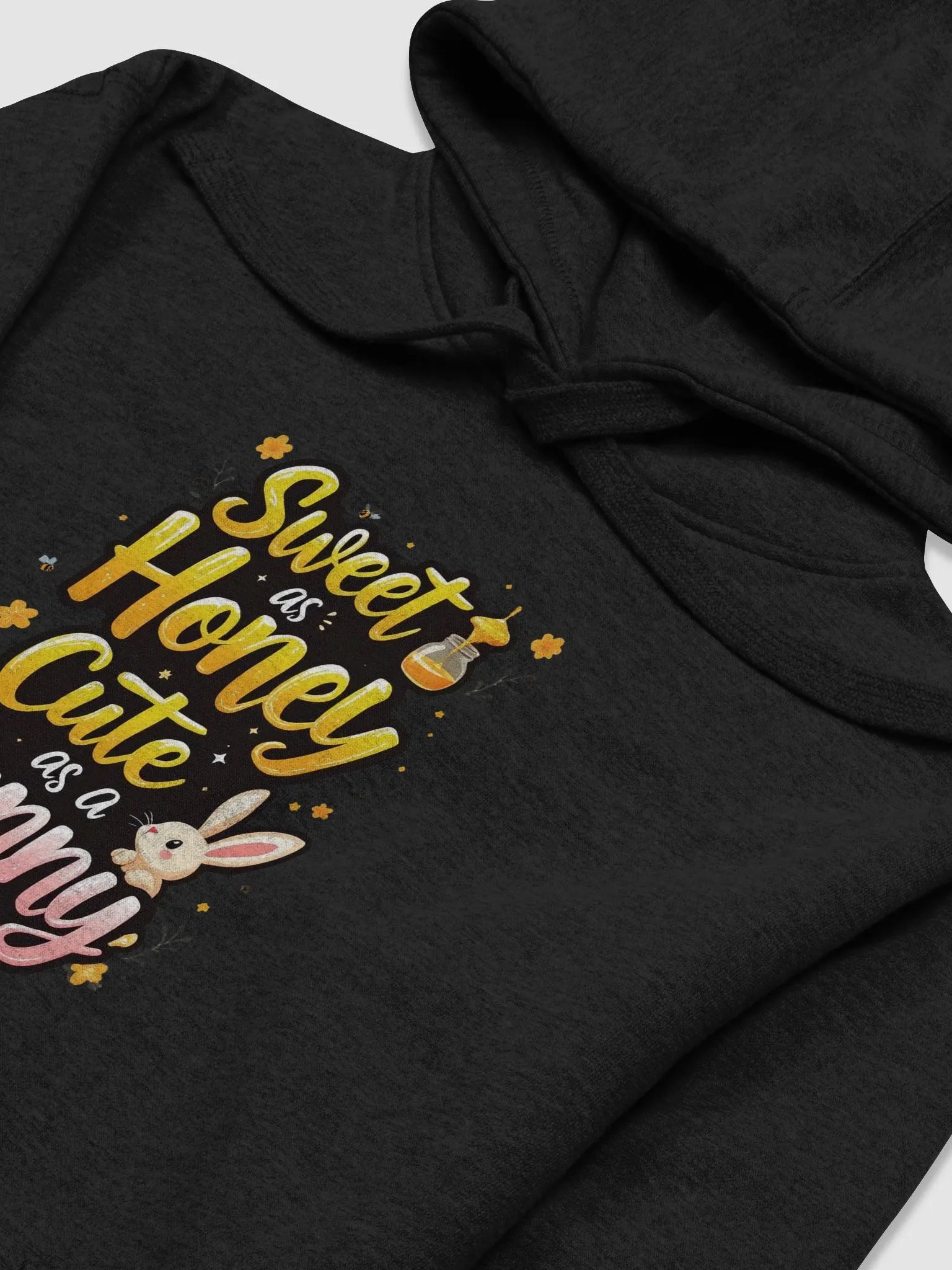 Sweet as Honey, Cute as a Bunny Hoodie product image (35)