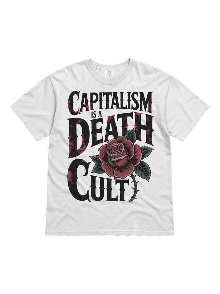 Capitalism is a Death Cult Gothic Comfort Colors T Shirt product image (57)