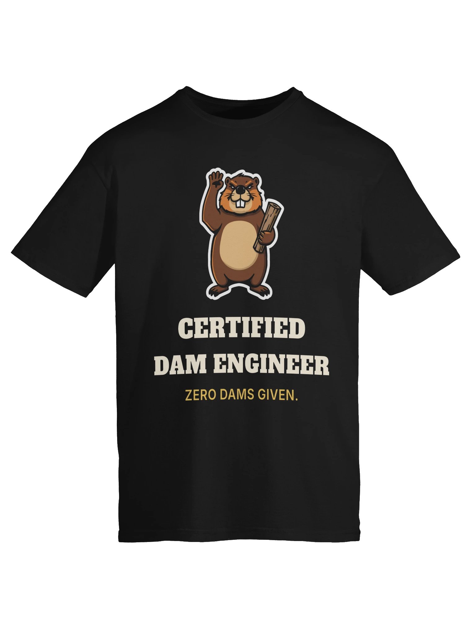 Funny Canadian Shirt – Certified Dam Engineer, Zero Dams Given product image (5)
