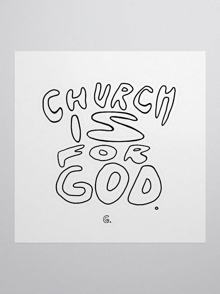 Church is for God Sticker product image (2)