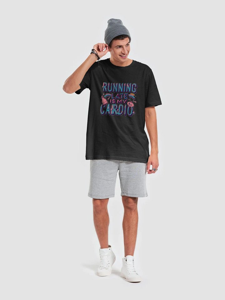 Running late is my Cardio T-shirt product image (1)