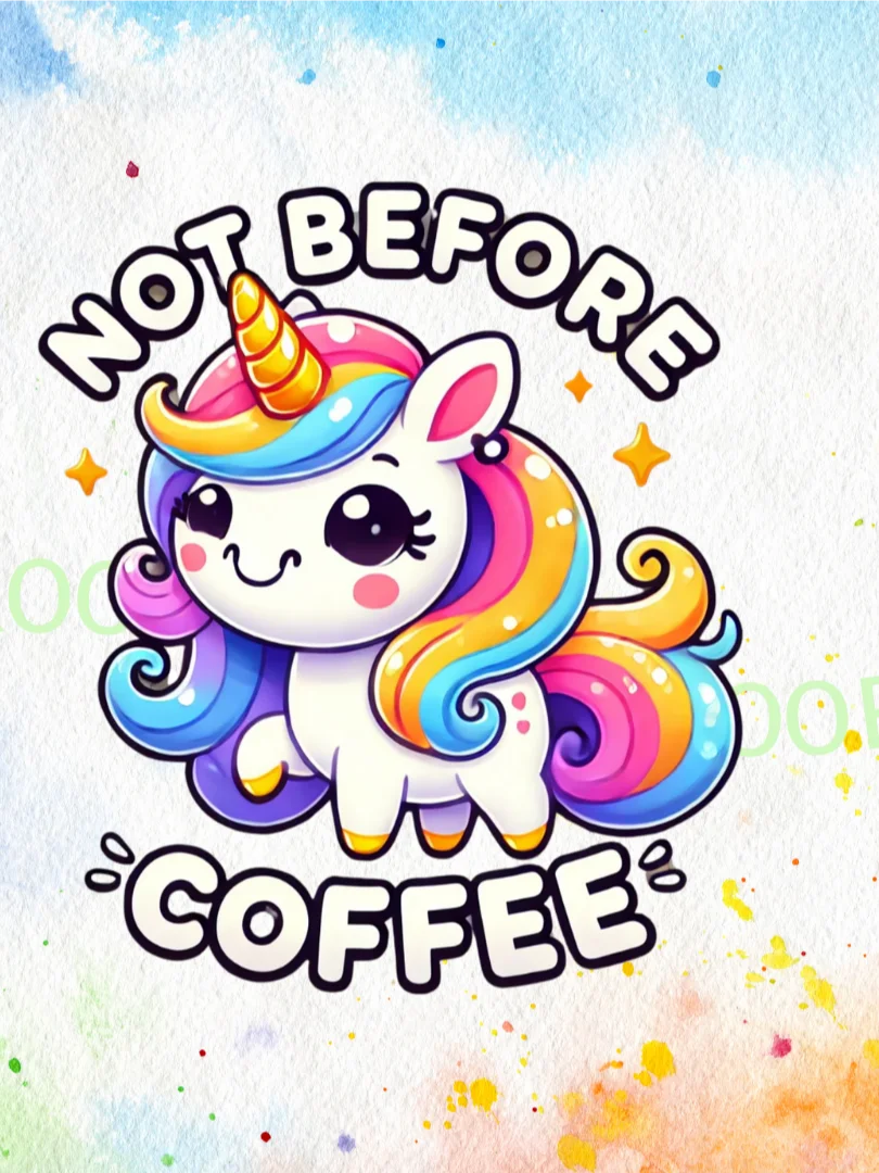 Not Before Coffee Unicorn – Instant Download Graphic Design product image (1)