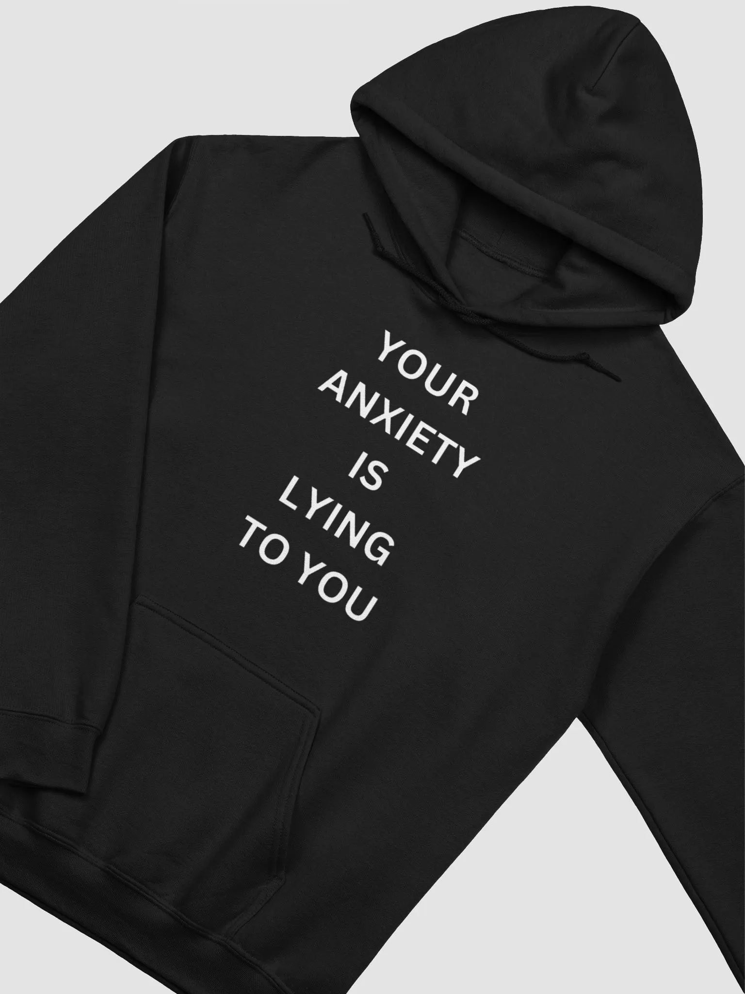 "Your anxiety is lying to you" Melodique Brand Hoodie product image (6)