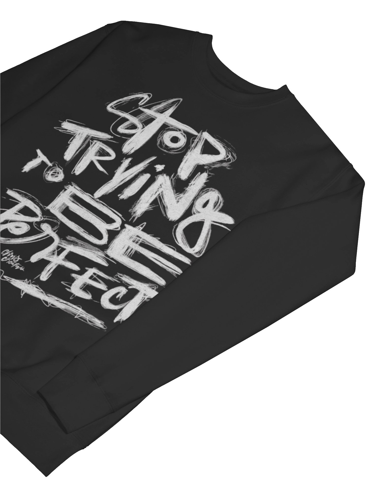 stop trying to be perfect premium sweatshirt product image (31)