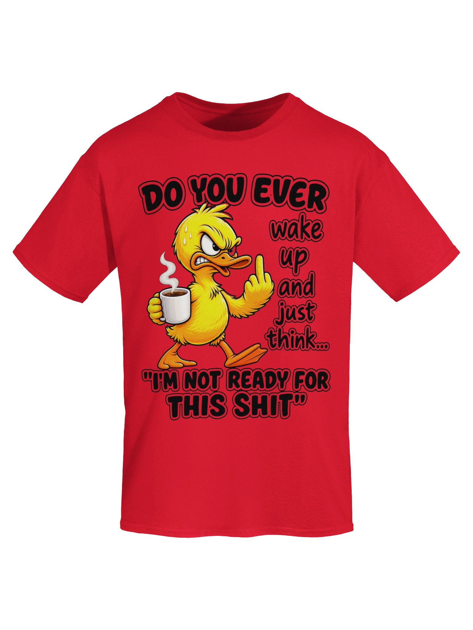 Funny Duck Coffee T-Shirt – Not Ready for This Shit product image (45)
