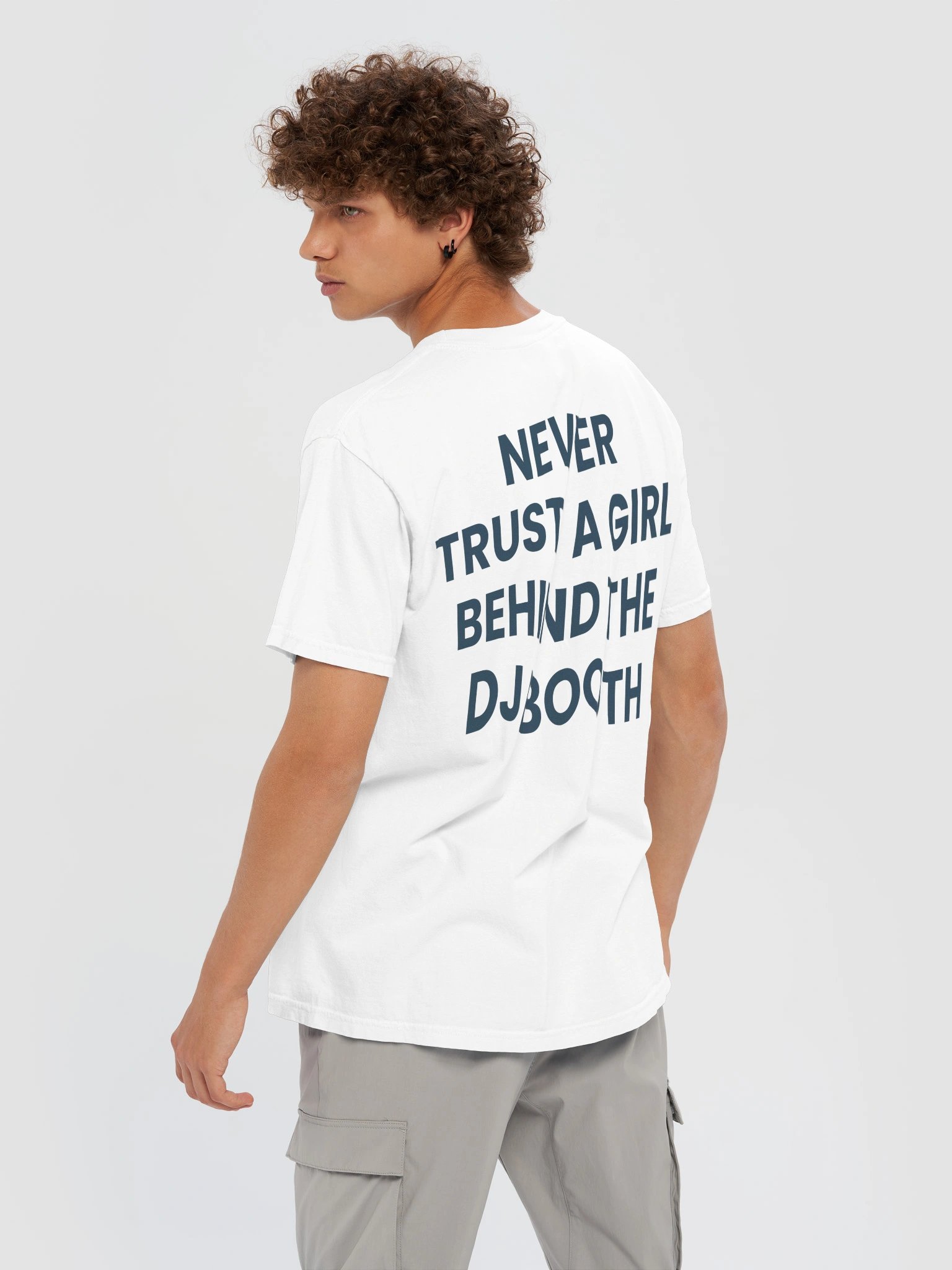 NEVER TRUST A GIRL BEHIND THE DJ BOOTH product image (2)