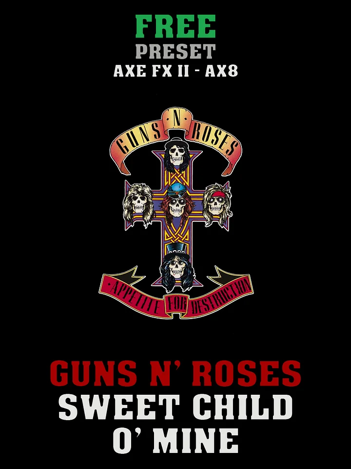 Guns N' Roses - Sweet Child O' Mine | Free Preset | Axe FX II - AX8 product image (1)