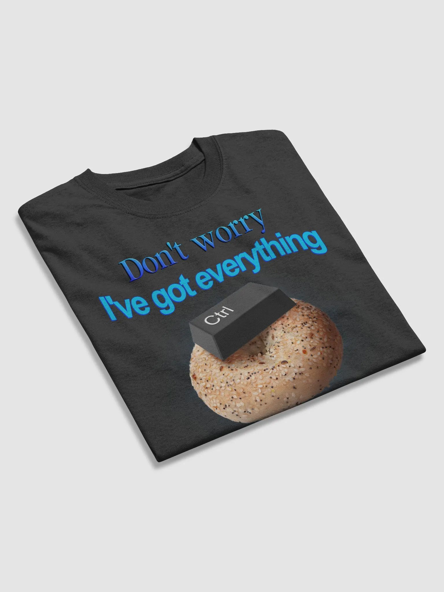 I've got everything under control T-shirt product image (3)