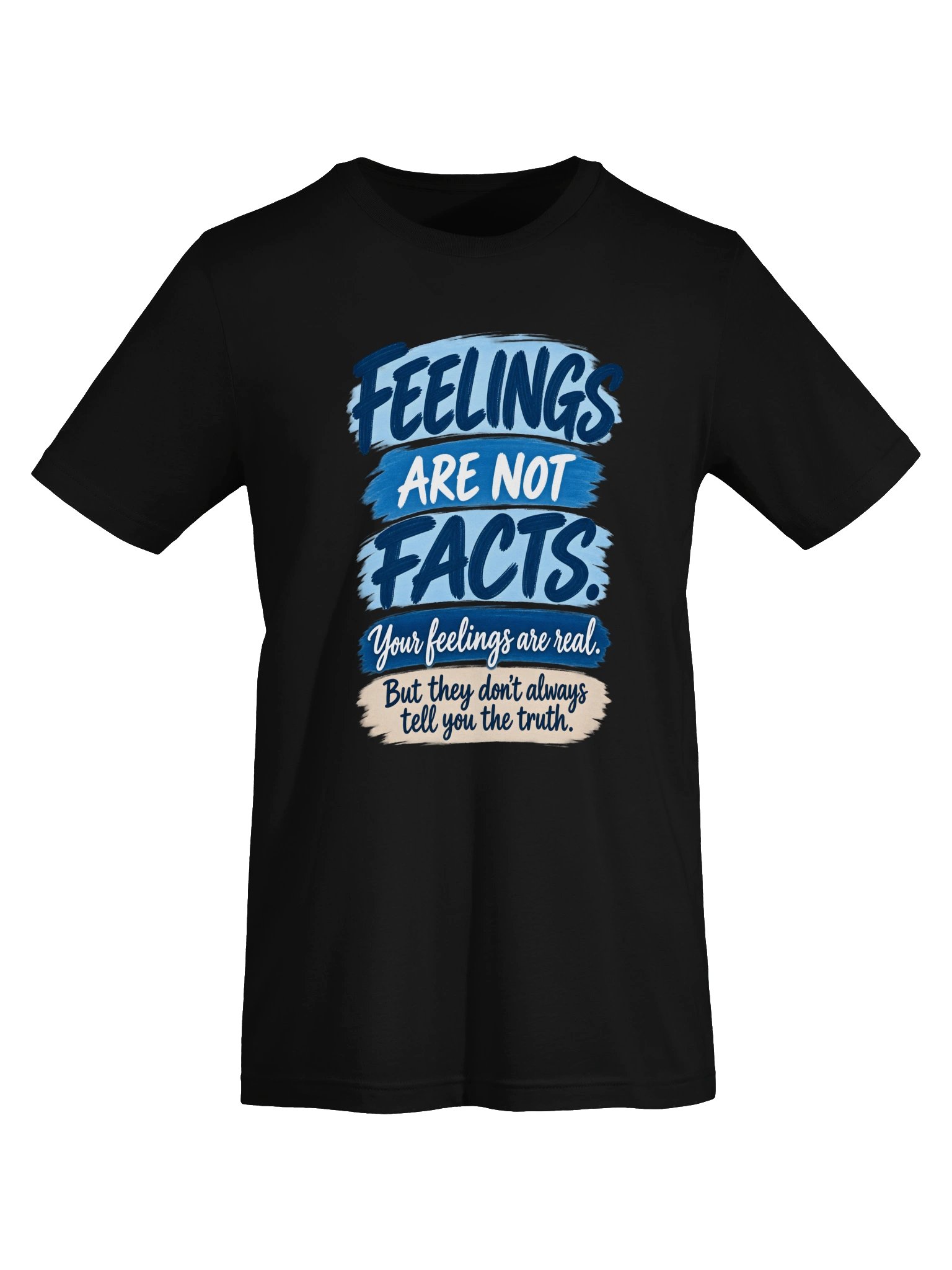 Feelings Are Not Facts T-Shirt product image (5)