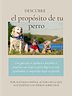 Descubre el propósito de tu mascota en tu vida en 7 pasos: E-Book