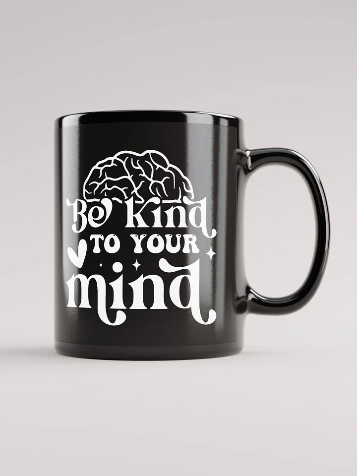Be Kind To Your Mind Mug product image (2)