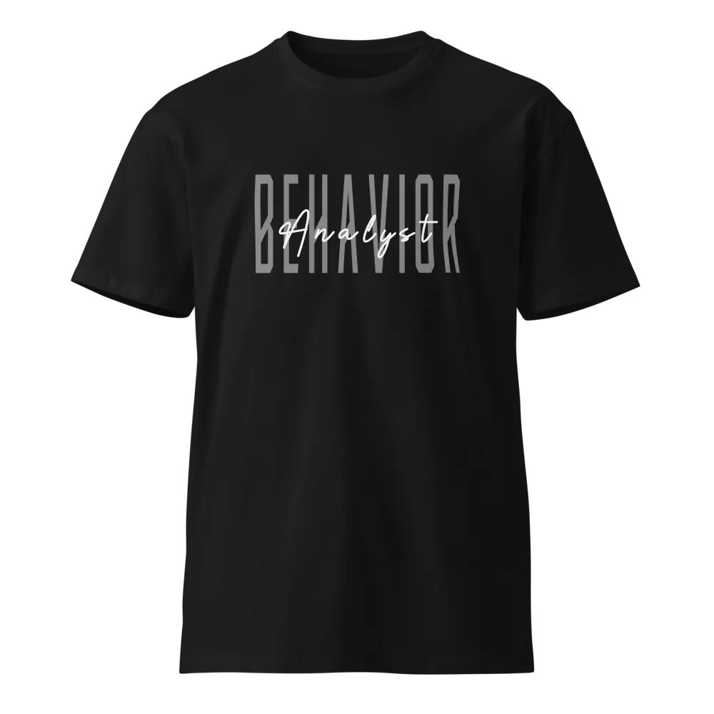 Behavior Analyst Specialist Unisex Premium T-Shirt product image (1)