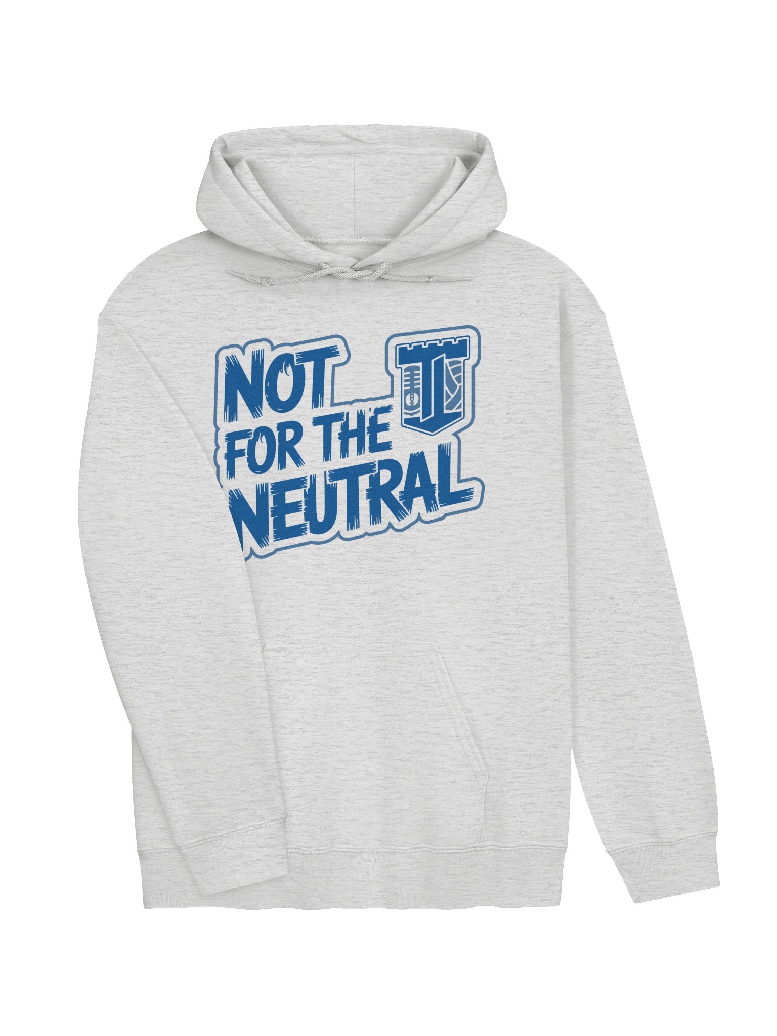 Not for the Neutral Hoodie | For Fans Who Don't Do Balance | Just Passion, Noise, and Full Commitment product image (3)