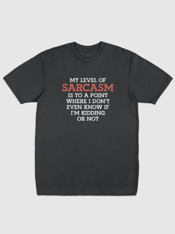 My Level of Sarcasm. product image (1)