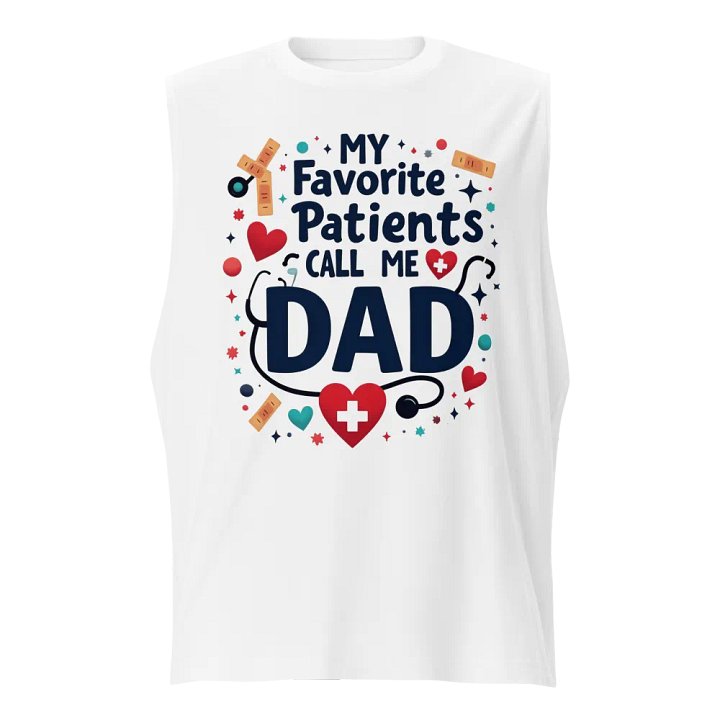 Dad of Favorite Patients Muscle Tank product image (1)