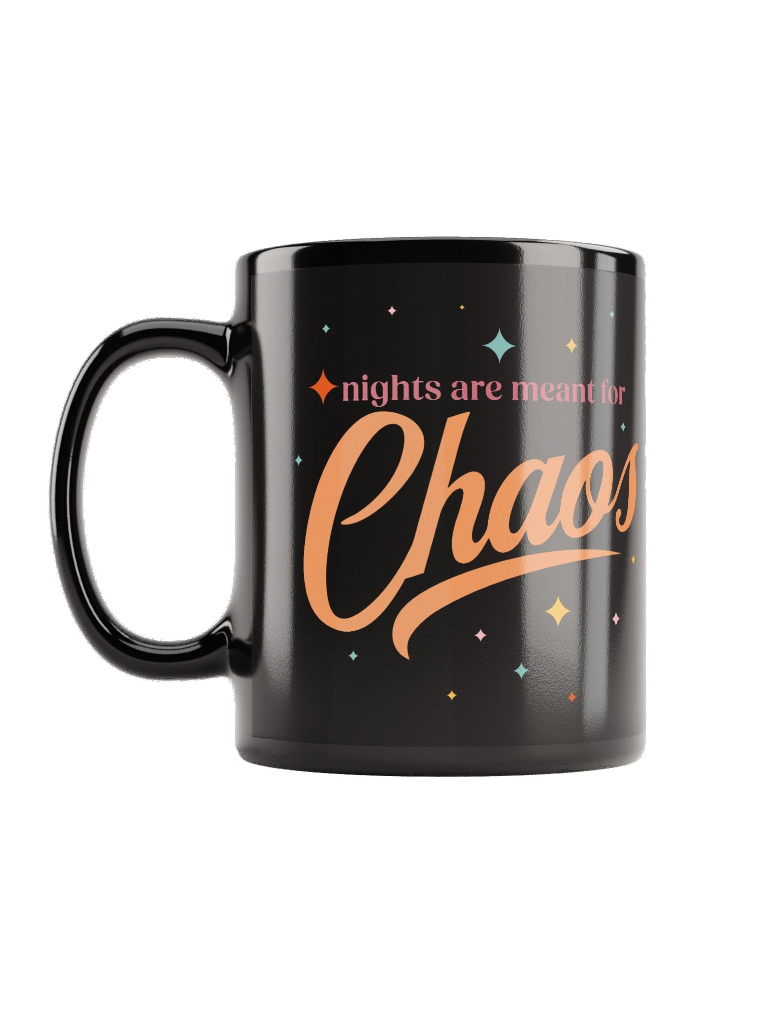 Nights Are Meant For Chaos Black Mug product image (2)