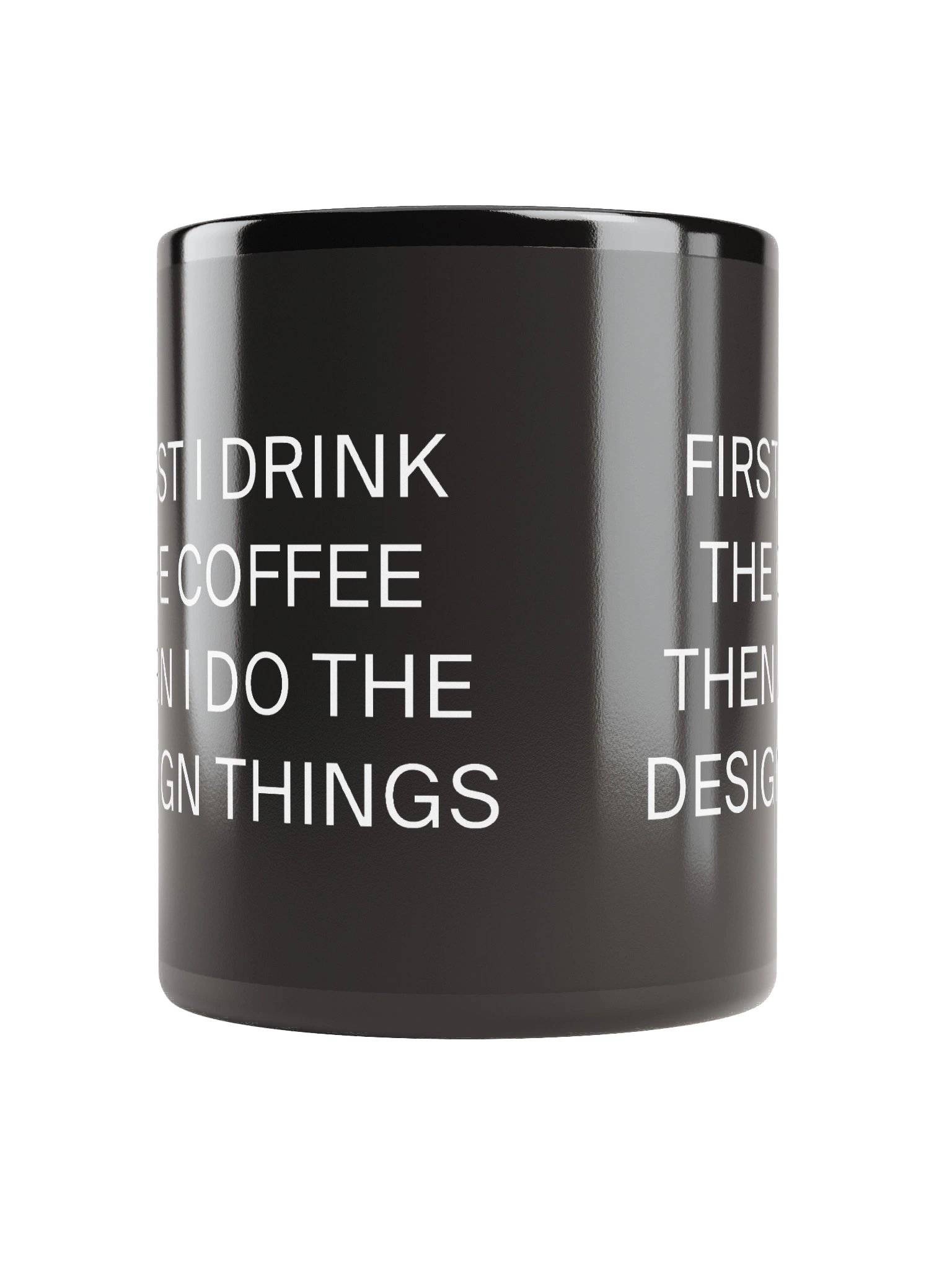 First I Drink the Coffee Mug product image (9)