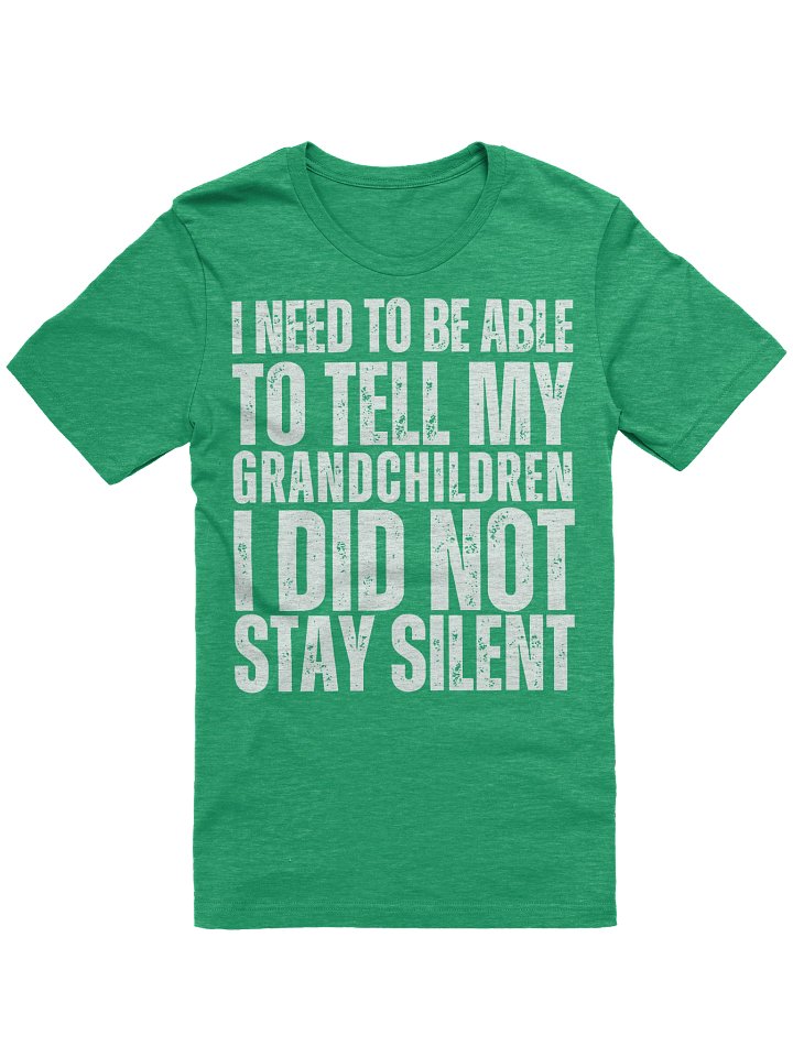 I Did Not Stay Silent Women's Tee product image (1)