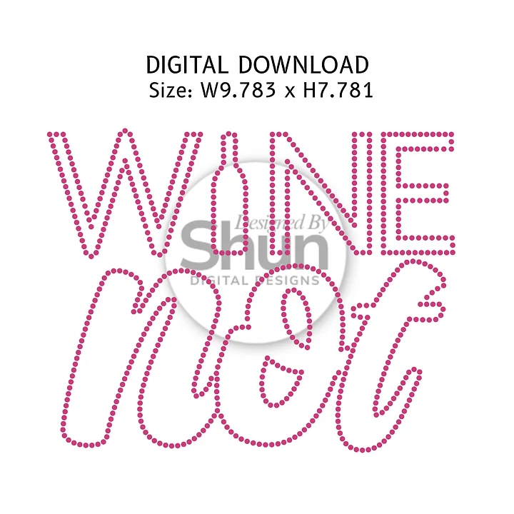 Wine Not | SS10 Rhinestone Template | Digital Download product image (1)