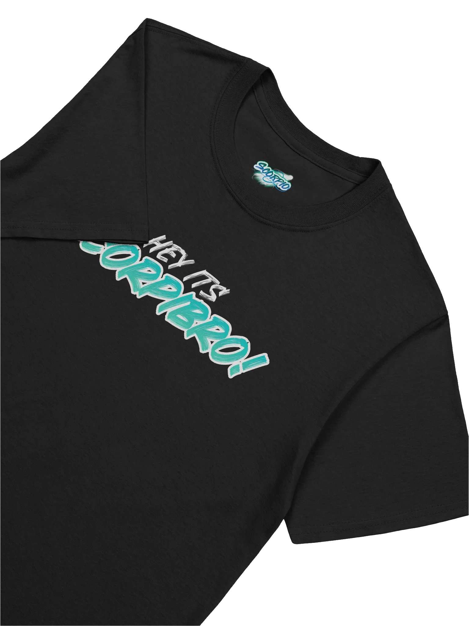 Hey Its Scorpibro! Tee