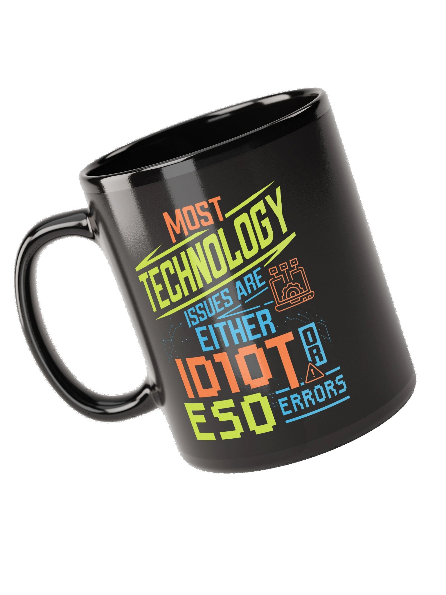 Most Technology Issues Mug product image (9)