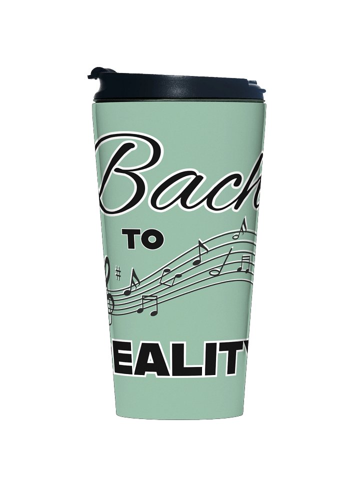 “Bach to Reality” Travel Mug – Where Music Meets Attitude product image (1)