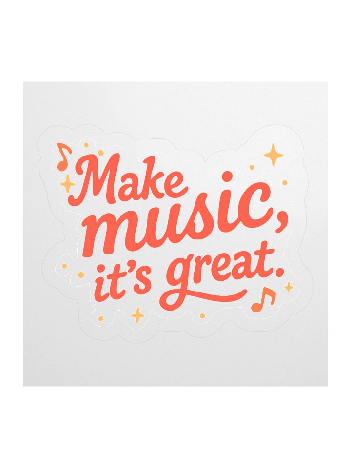 Make Music It's Great Sticker product image (2)