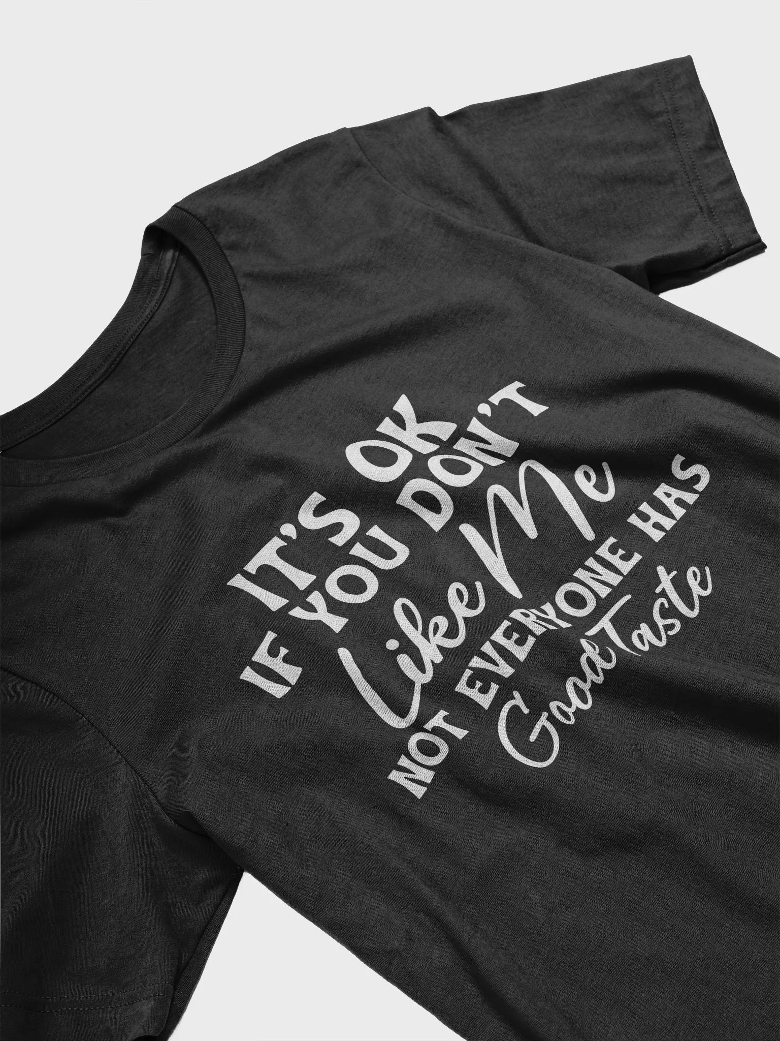 Its Ok If You Don't Like Me Women's Black T-Shirt product image (4)