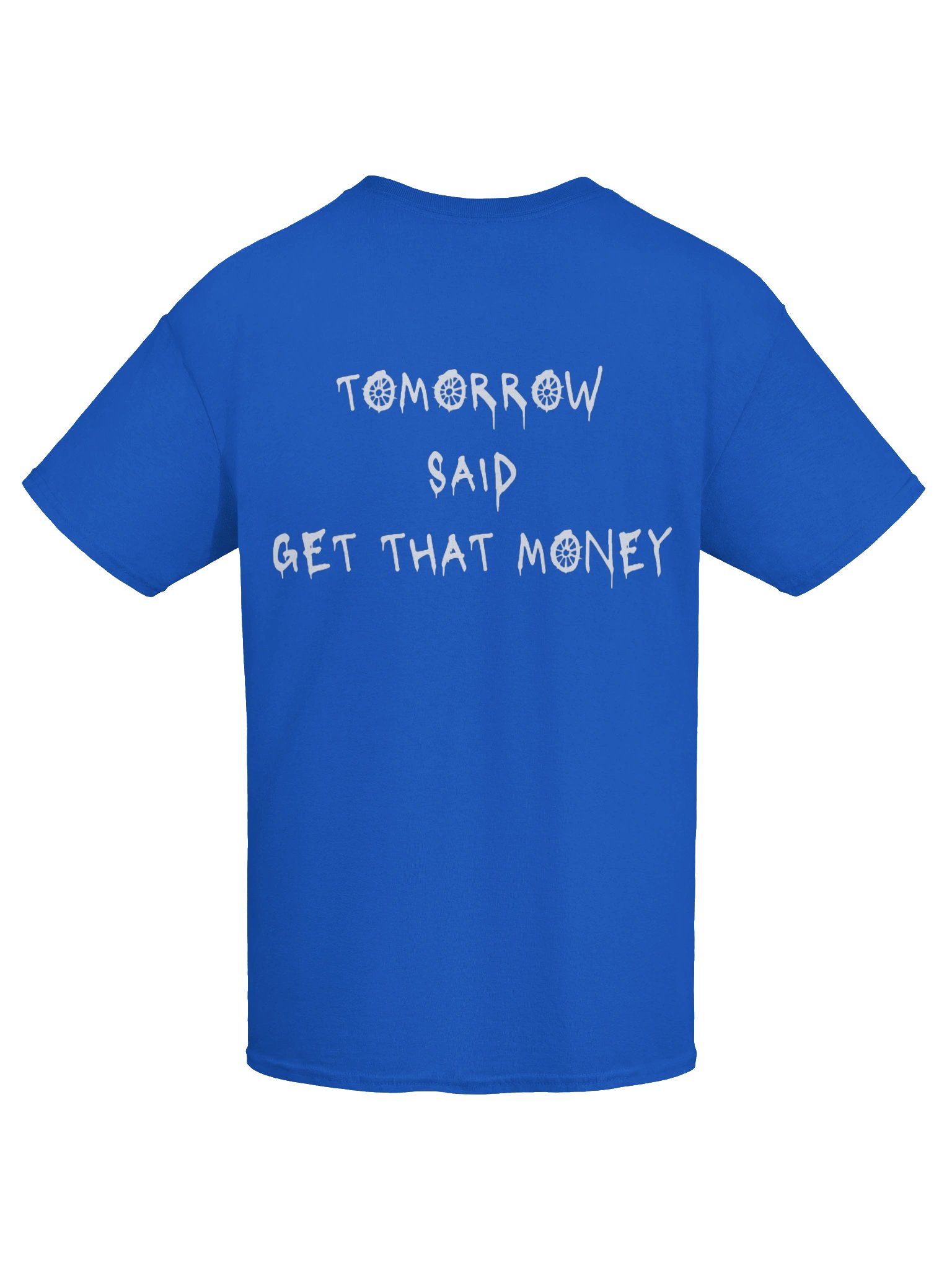 Tomorrow Said T-Shirt- Blue product image (9)