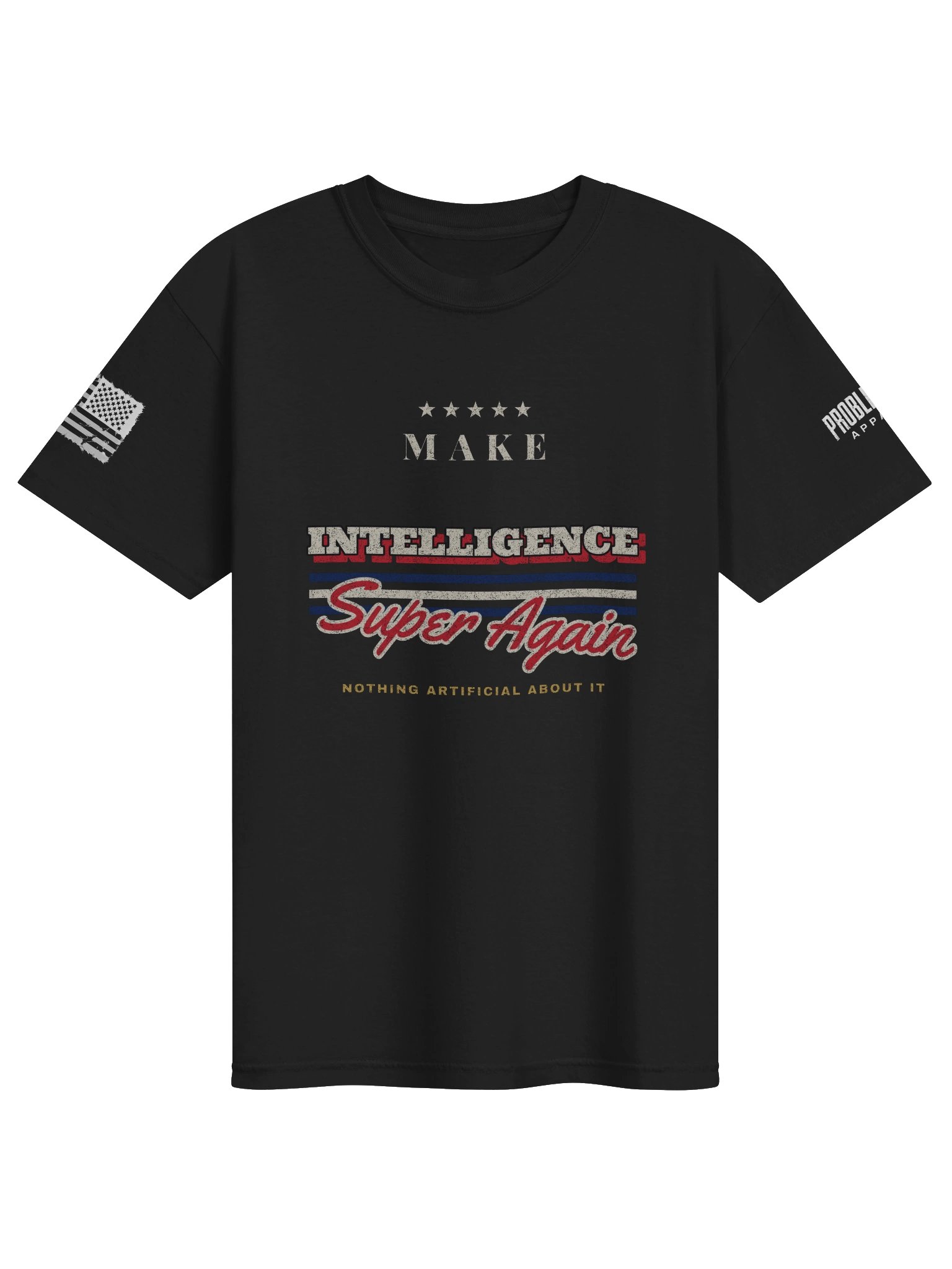 Make Intelligence Super Again Tee product image (1)