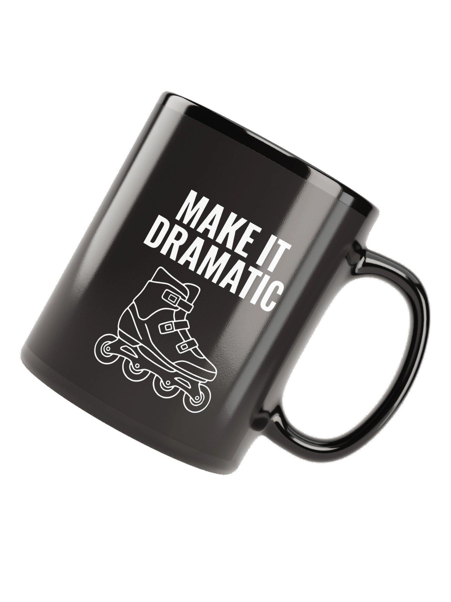Make It Dramatic - Black Glossy Mug product image (6)