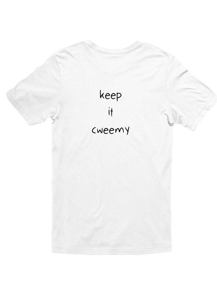 Keep It Cweemy T-Shirt product image (2)
