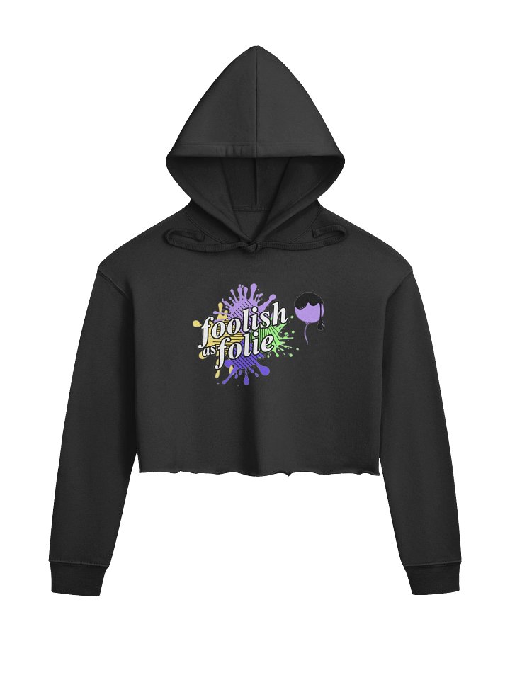 Foolish as Folie Crop Hoodie product image (3)