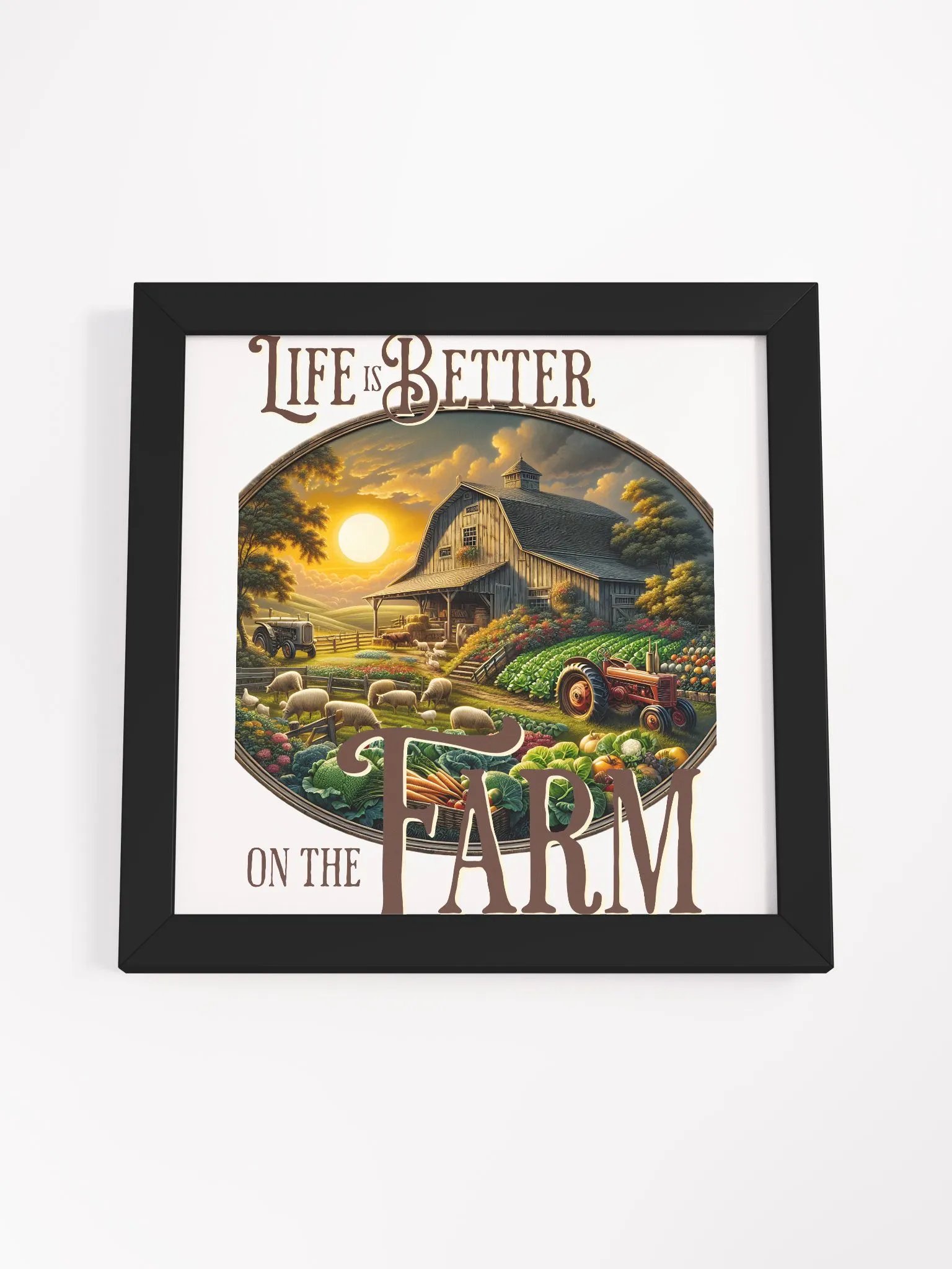 Life is Better on the Farm Framed Square Poster | Where Simplicity Meets Serenity | A Tribute to the Beauty of Rural Living | Homegrown Happiness | Farm Life, a Life Well Lived product image (4)